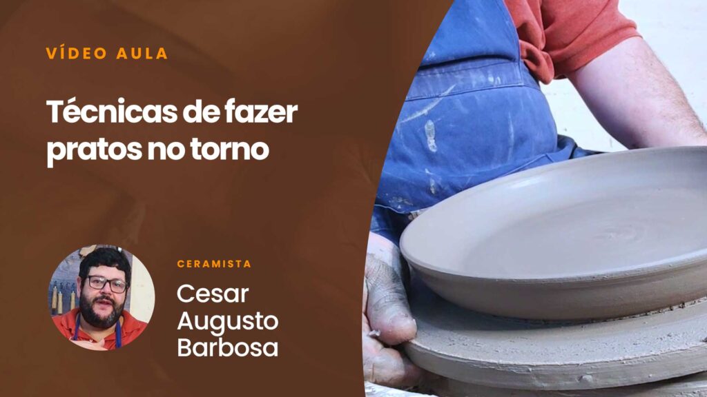 Técnicas de fazer pratos no torno - César Augusto